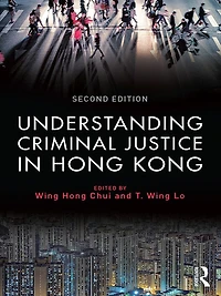Understanding Criminal Justice Hong Kong