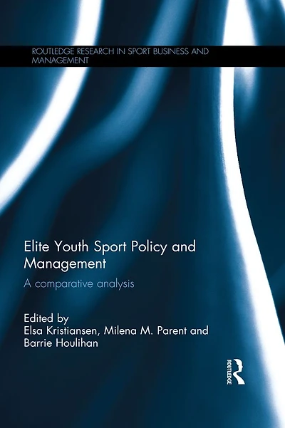 Elite Youth Sport Policy and Management: A comparative analysis