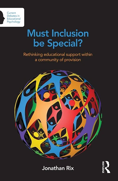 Must Inclusion be Special?: Rethinking educational support within a community of provision