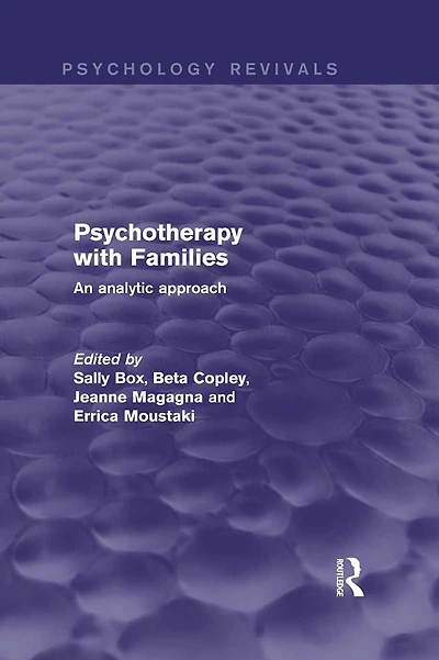 Psychotherapy with Families: An Analytic Approach