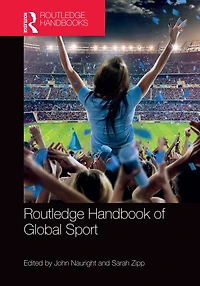 Routledge Handbook of Global Sport