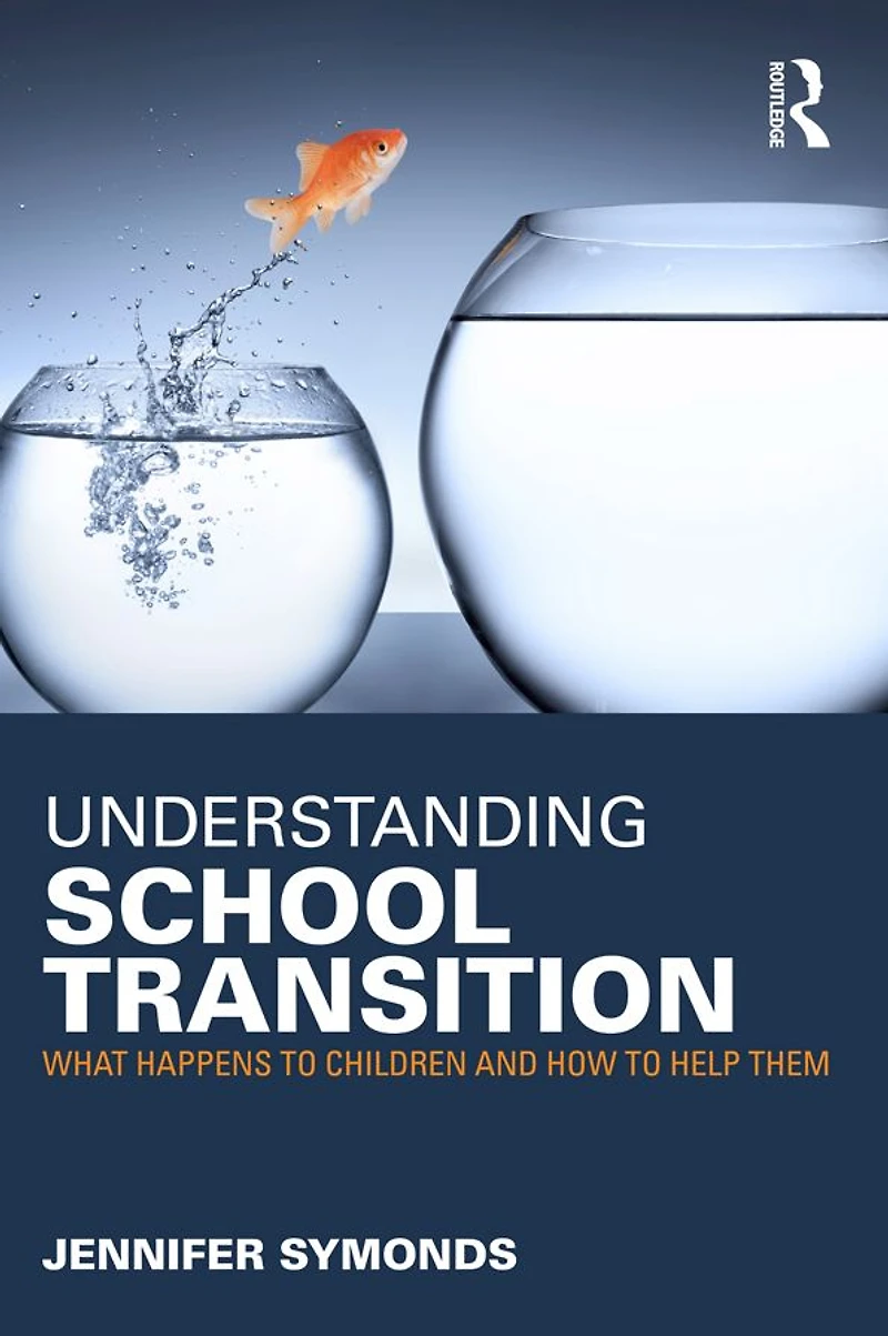 Understanding School Transition: What happens to children and how help them