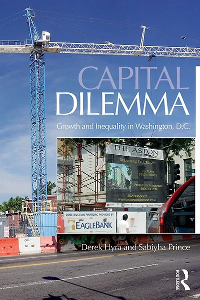 Capital Dilemma: Growth and Inequality Washington, D.C.