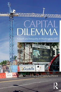 Capital Dilemma: Growth and Inequality Washington, D.C.