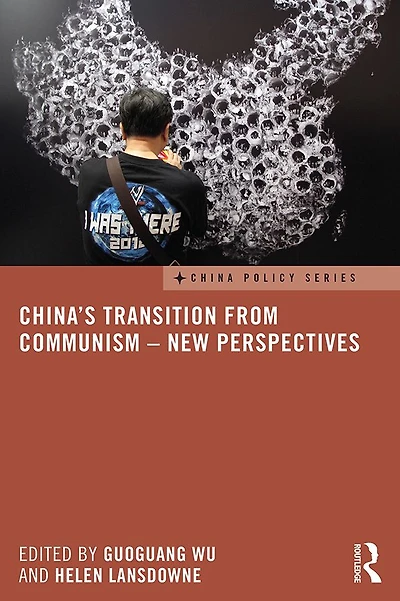 China's Transition from Communism - New Perspectives