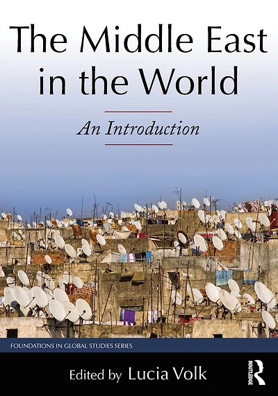 the Middle East World: An Introduction