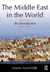 the Middle East World: An Introduction