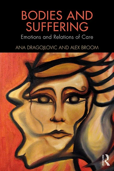 Bodies and Suffering: Emotions Relations of Care