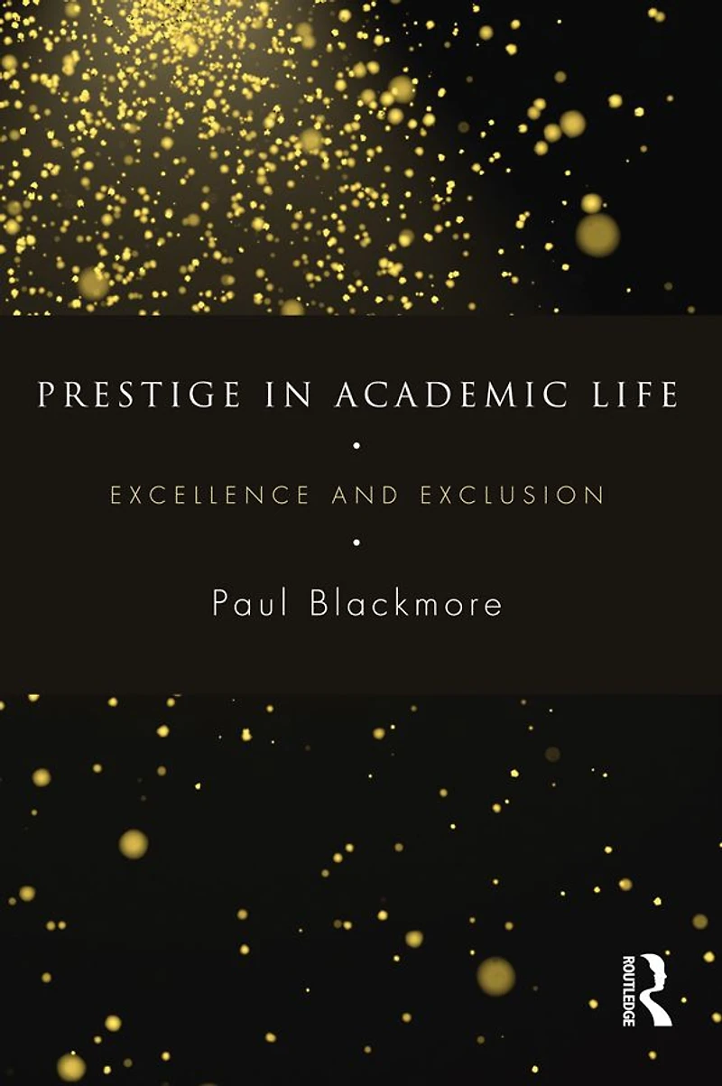 Prestige Academic Life: Excellence and exclusion
