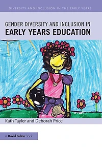 Gender Diversity and Inclusion Early Years Education