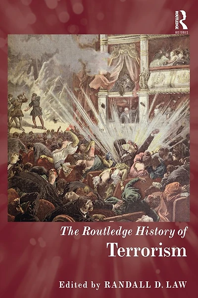 The Routledge History of Terrorism
