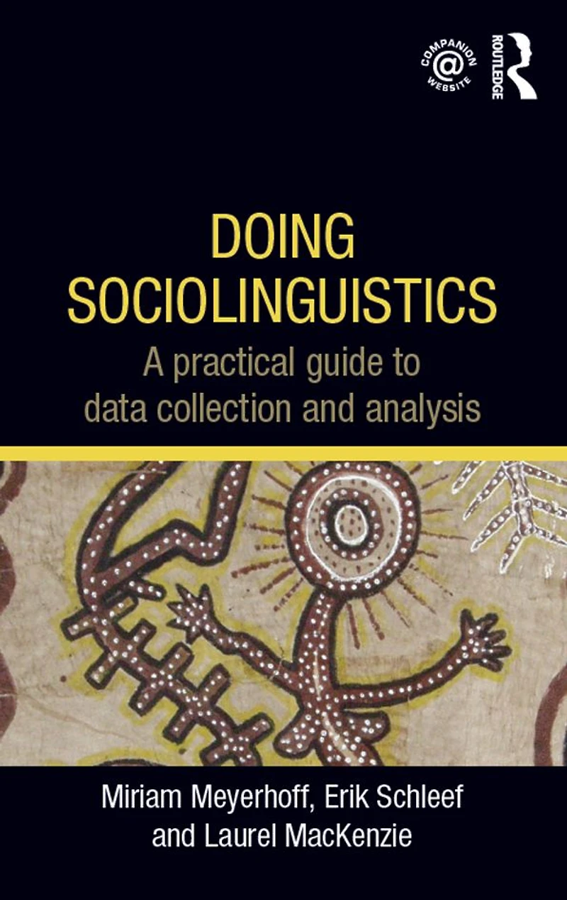 Doing Sociolinguistics: A practical guide to data collection and analysis