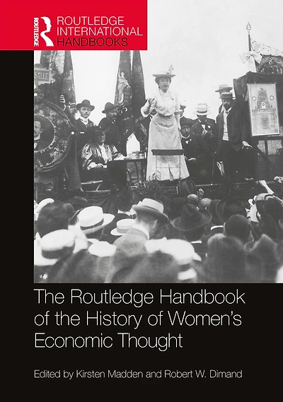 Routledge Handbook of the History Women's Economic Thought