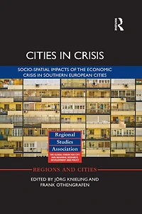 cities Crisis: Socio-spatial impacts of the economic crisis Southern European