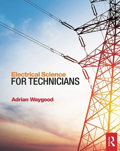 Electrical Science for Technicians