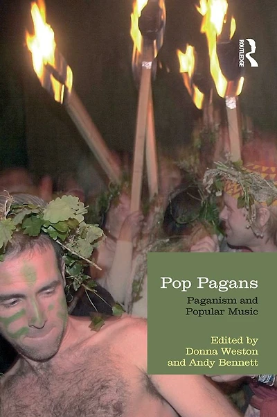 Pop Pagans: Paganism and Popular Music