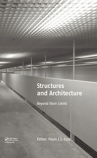 Structures and Architecture: Beyond their Limits