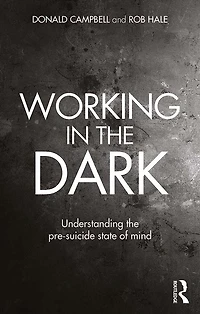 Working the Dark: Understanding pre-suicide state of mind