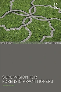 Supervision for Forensic Practitioners