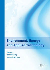 Environment, Energy and Applied Technology: Proceedings of the 2014 International Conference on Frontier Environment Engineering (ICFEEE 2014), Taiwan, December 6-7,