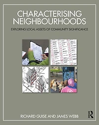 Characterising Neighbourhoods: Exploring Local Assets of Community Significance