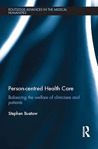 Person-centred Health Care: Balancing the Welfare of Clinicians and Patients