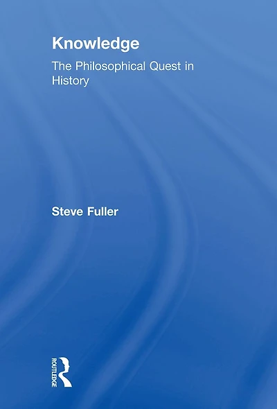 Knowledge: The Philosophical Quest History