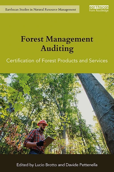 Forest Management Auditing: Certification of Products and Services