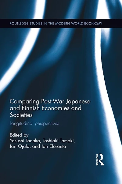Comparing Post War Japanese and Finnish Economies Societies: Longitudinal perspectives
