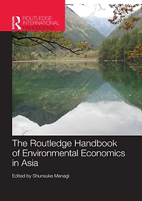 The Routledge Handbook of Environmental Economics Asia