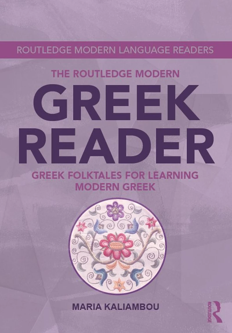 The Routledge Modern Greek Reader: Folktales for Learning