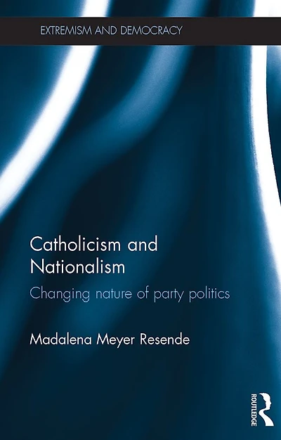 Catholicism and Nationalism: Changing Nature of Party Politics