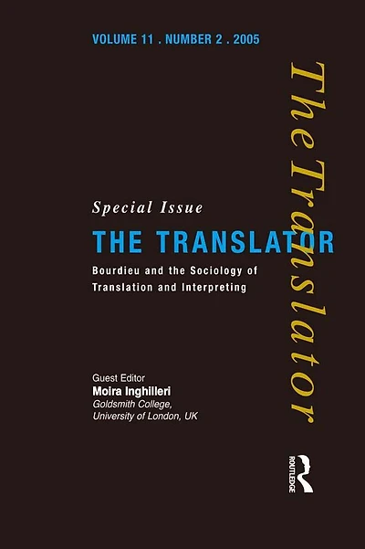Bourdieu and the Sociology of Translation Interpreting
