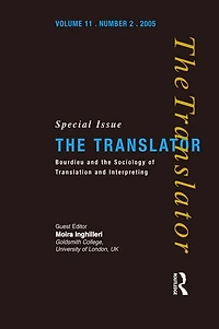 Bourdieu and the Sociology of Translation Interpreting