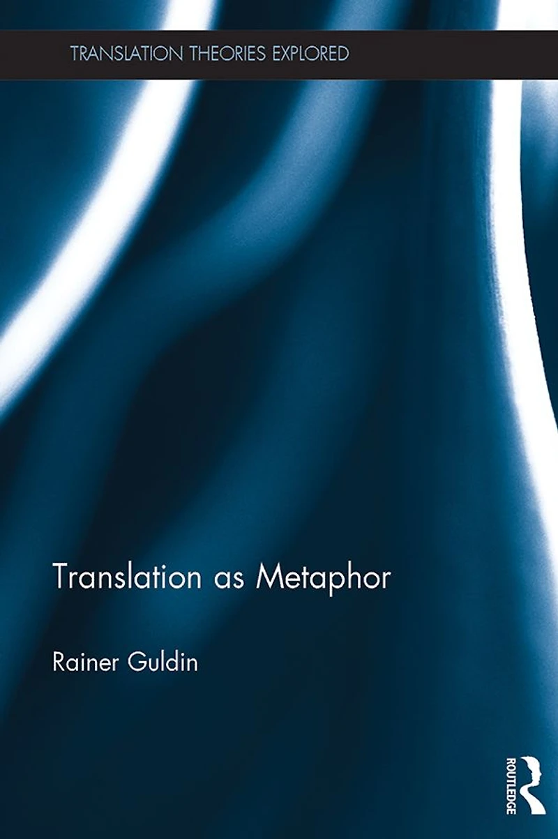 Translation as Metaphor