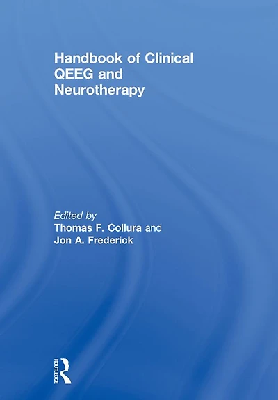 Handbook of Clinical QEEG and Neurotherapy