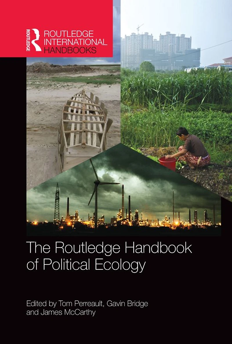 The Routledge Handbook of Political Ecology