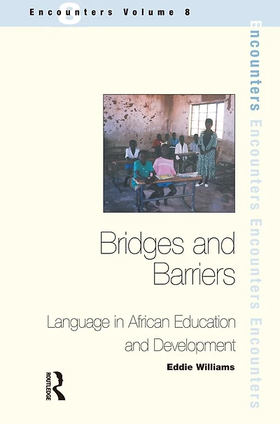 Bridges and Barriers: Language African Education Development