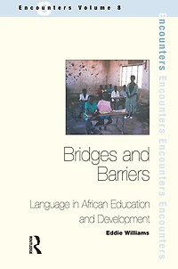 Bridges and Barriers: Language African Education Development
