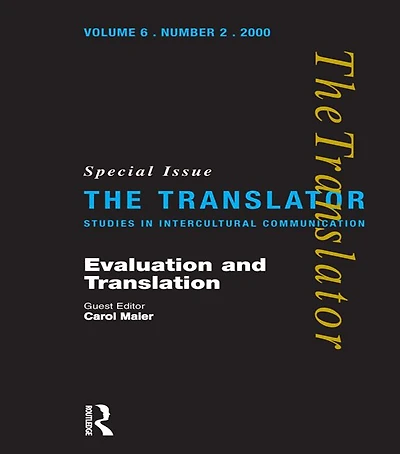 Evaluation and Translation: Special Issue of "The Translator"