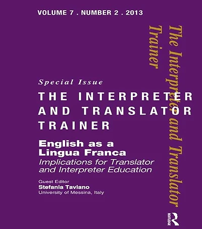English as a Lingua Franca: Implications for Translator and Interpreter Education