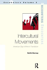 Intercultural Movements: American Gay French Translation