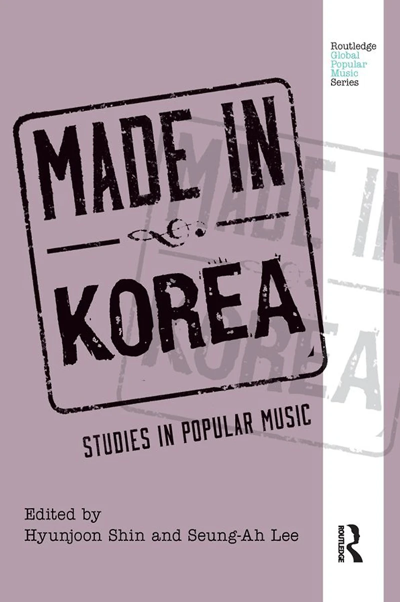 Made Korea: Studies Popular Music