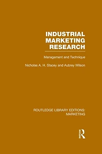 Industrial Marketing Research (RLE Marketing): Management and Technique