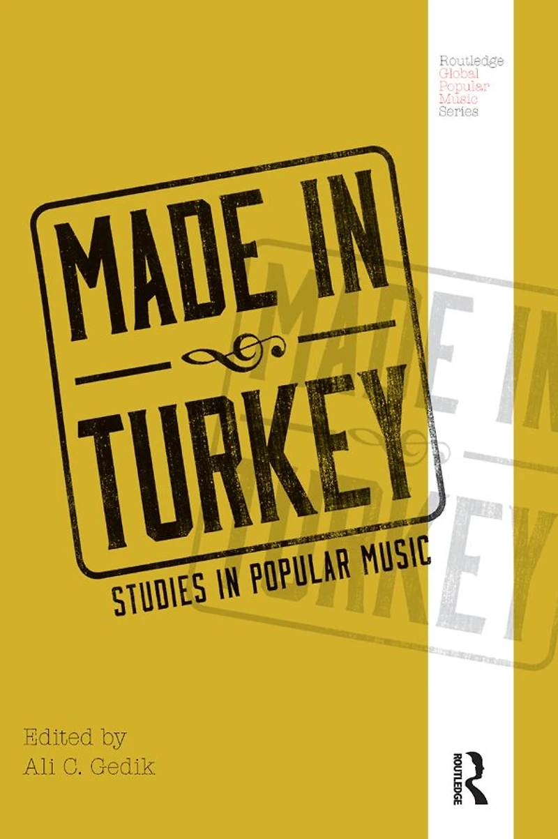 Made Turkey: Studies Popular Music