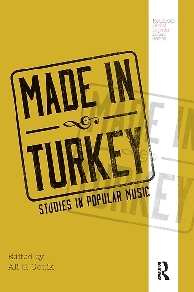 Made Turkey: Studies Popular Music
