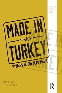 Made Turkey: Studies Popular Music