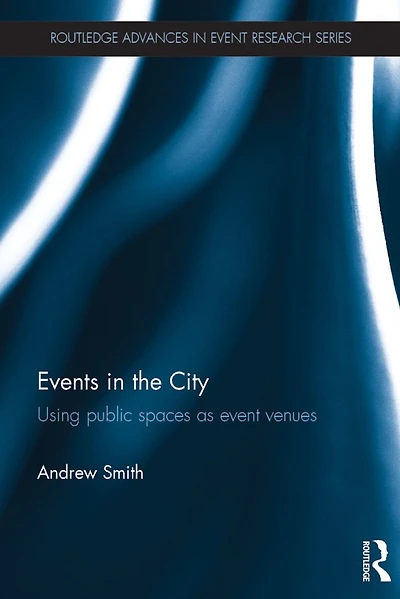 Events the City: Using public spaces as event venues