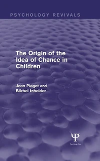 the Origin of Idea Chance Children (Psychology Revivals)
