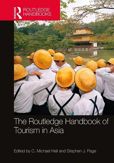 The Routledge Handbook of Tourism Asia